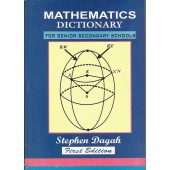 Mathematics Dictionary for Senior Secondary Schools